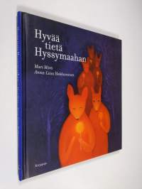 Hyvää tietä Hyssymaahan