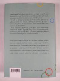 Olen koskettanut taivasta