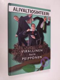 Alivaltiosihteeri : virallinen kuin peipponen : virka-aikainen lintu madon löytää 2008-2009