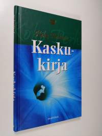 Koko perheen kaskukirja : Kasku 2002