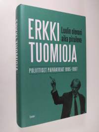 Luulin olevani aika piruileva : poliittiset päiväkirjat 1995-1997