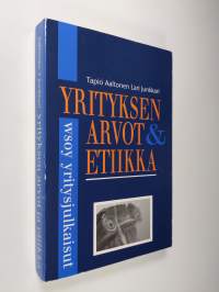 Yrityksen arvot ja etiikka