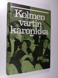 Kolmen vartin karonkka : Kauppakorkeakoulun ylioppilaskunta 75-vuotta