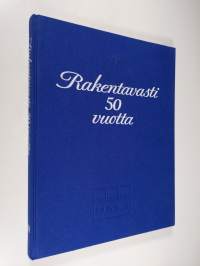 Rakentavasti 50 vuotta