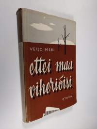 Ettei maa viheriöisi : novelleja