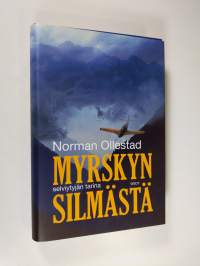 Myrskyn silmästä : selviytyjän tarina