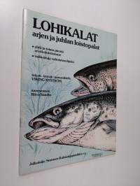 Lohikalat - arjen ja juhlan loistopalat