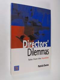 Directors&#039; Dilemmas - Tales from the Frontline (signeerattu, ERINOMAINEN)