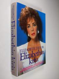 Elizabethin kirja : lihomisesta, laihtumisesta, minäkuvasta ja itsetunnosta