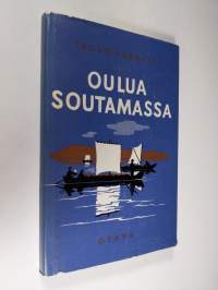 Oulua soutamassa