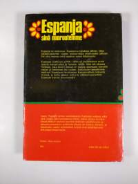 Espanja, sinä nuoruutemme
