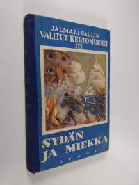 Sydän ja miekka : historiallinen seikkailuromaani Itämaisen sodan ajoilta