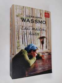 Lasi maitoa, kiitos