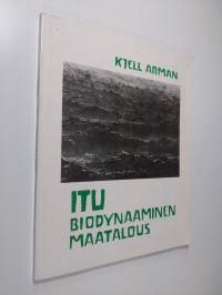 Itu - biodynaaminen maatalous