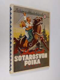 Sotarosvon poika : historiallinen seikkailukertomus