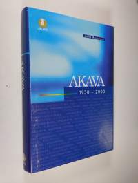 Akava 1950-2000 : oma ja yhteinen etu