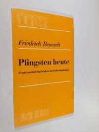Pfingsten heute