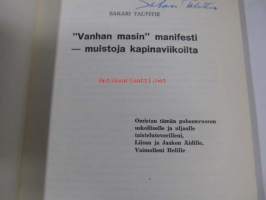 &quot;Vanhan masin&quot; manifesti -muistoja kapinaviikoilta