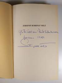 Syreenit kukkivat vielä : muistoja ja tunnelmia Viipurissa kesällä 1944 (signeerattu)