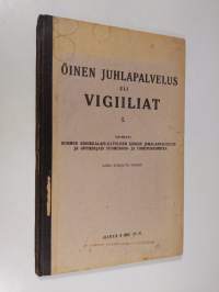 Öinen juhlapalvelus eli vigiiliat 1