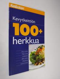 Kevytkeittiön 100+ herkkua