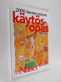 2000-luvun naisen käytösopas