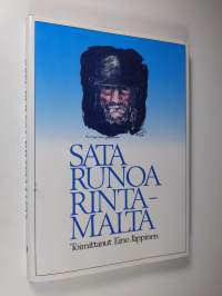 Sata runoa rintamalta : rintamasotilaiden omia runoja sotavuosien varrelta (signeerattu)