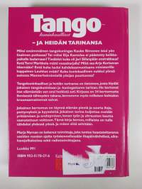 Tangokuninkaalliset - ja heidän tarinansa