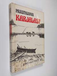 Muistikuvvii Karjalast