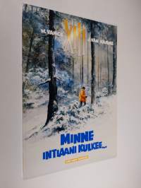 Minne intiaani kulkee