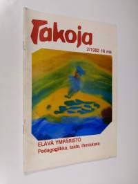 Takoja n:o 2/1982 : Suomen antroposofinen kulttuurilehti