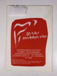 Takoja n:o 1/1982 : Suomen antroposofinen kulttuurilehti