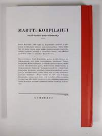 Martti Korpilahti : Keski-Suomen kotiseuturunoilija (näköispainos)