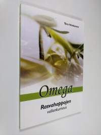 Omega : rasvahappojen vallankumous