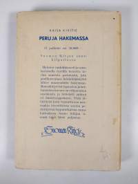 Peruja hakemassa : leikillinen romaani