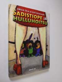 Sadistiope ja hulluhoitsu