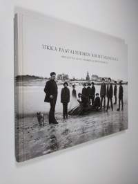 Iikka Paavalniemen kolme maisemaa : 1900-luvun alun valokuvia Rovaniemeltä = Photographs of Rovaniemi from the early 20th century : Iikka Paavalniemi&#039;s milieux an...