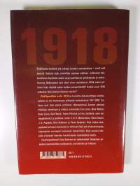 Päättymätön sota 1918 : sisällissota julkisessa sanassa 1917-2007