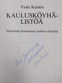 Kaulusköyhälistöä : muistelmia Kariniemen perheen elämästä (signeerattu)