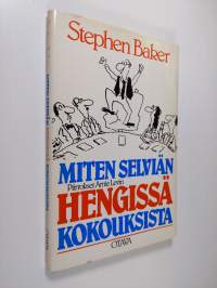 Miten selviän hengissä kokouksista
