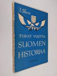 Tuhat vuotta Suomen historiaa