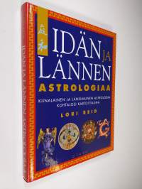 Idän ja lännen astrologiaa : kiinalainen ja länsimainen astrologia kohtalosi kartoittajina