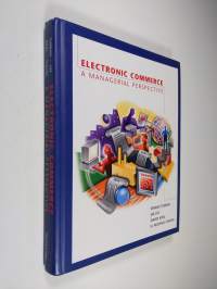 Electronic Commerce - A Managerial Perspective