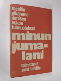 Minun Jumalani : Jumalan monet kasvot