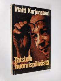 Taistelu huomispäivästä : isänmaan opissa 1918-1948