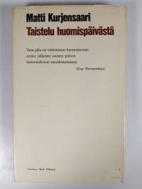 Taistelu huomispäivästä : isänmaan opissa 1918-1948