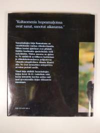 Sanoja elämäntaidosta : Sananlaskut 16-21