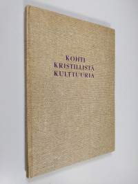 Kohti kristillistä kulttuuria