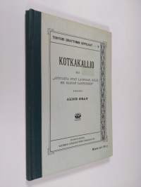 Kotkakallio eli &quot;Autuaat ovat laupiaat, sillä he saavat laupeuden&quot;