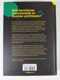Terve-Suomesta moi-Suomeen : Henkilökohtaisia kohokohtia suomalaisesta politiikasta 1960-luvulta nykypäivään